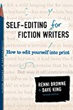 Self Editing for Fiction Writers Self Editing for Fiction Writers