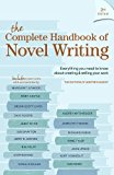 The Complete Handbook of Novel Writing The Complete Handbook of Novel Writing