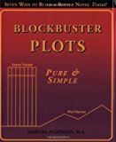 Blockbuster Plots: Pure & Simple Blockbuster Plots: Pure & Simple